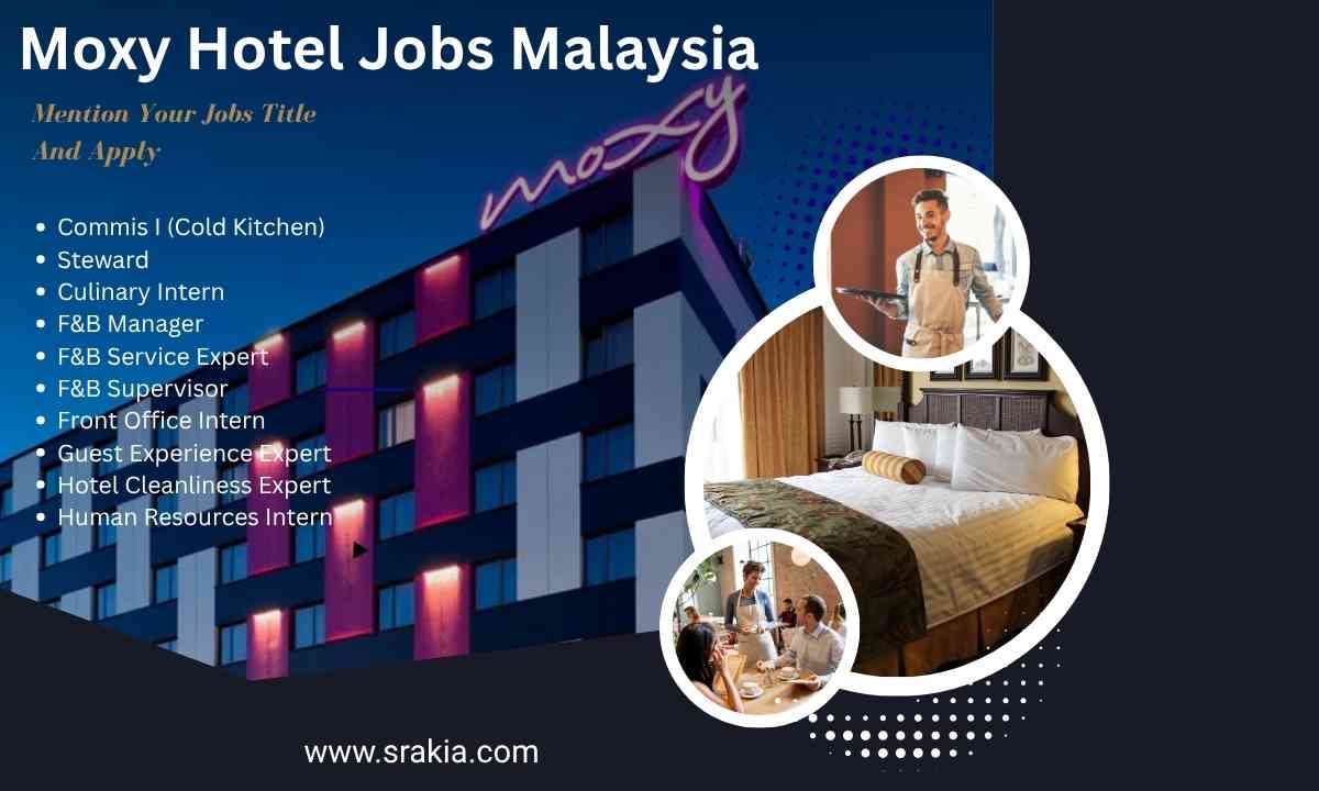 Moxy Hotel Jobs Malaysia